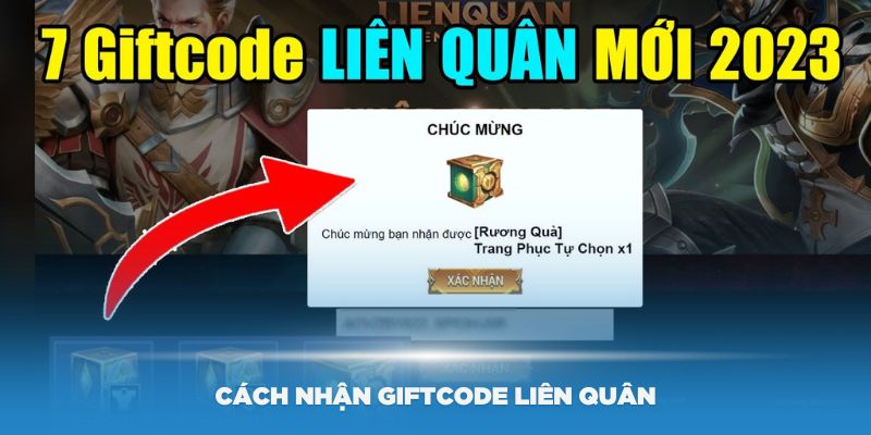 Hướng Dẫn Cách Nhận Giftcode Liên Quân Thật Đơn Giản