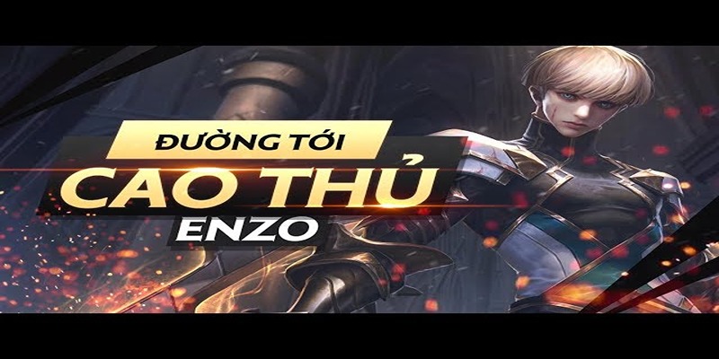 Giáo án lên đồ cho Enzo đi top