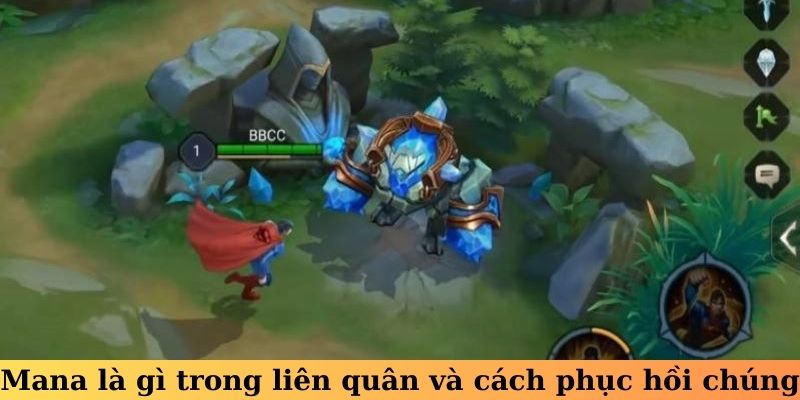 Mana là gì trong liên quân và cách phục hồi chúng